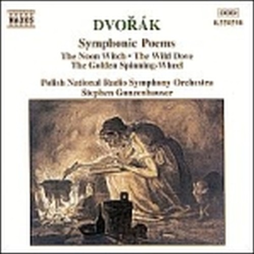Poemi sinfonici: The noon witch op.108,The golden spinning-wheel op.109, The wi  DVORAK ANTONIN