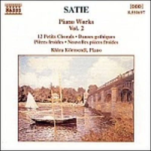 Opere x pf (integrale) vol.2: 12 Petitechorals, Danses gotique, Pieces froides,  SATIE ERIK