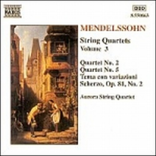 Quartetti x archi vol.3: n.2 op.13, n.5op.44, Tema con variazioni n.1 op.81, Sc  MENDELSSOHN FELIX