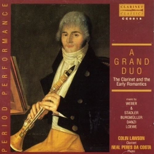 A Grand Duo - The Clarinet and the Early Romantics  LAWSON COLIN  cl