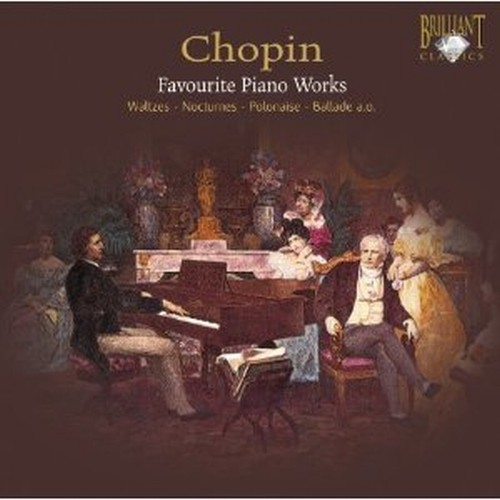 Favourite Piano  Works  CHOPIN FRYDERYK