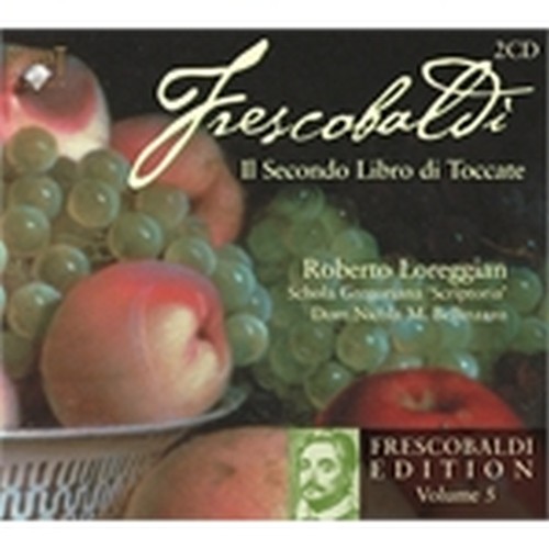 Frescobaldi Edition vol.5 - Secondo Libro di Toccate  FRESCOBALDI GIROLAMO