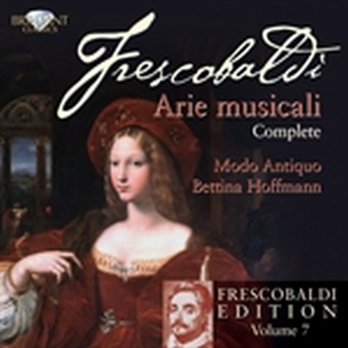 Arie Musicali - Frescobaldi Edition vol.7  FRESCOBALDI GIROLAMO