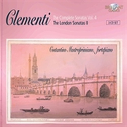Integrale delle Sonate, Vol.4 - Sonate Londinesi, Vol.2  CLEMENTI MUZIO