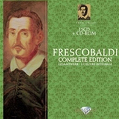 Frescobaldi Complete Edition  FRESCOBALDI GIROLAMO