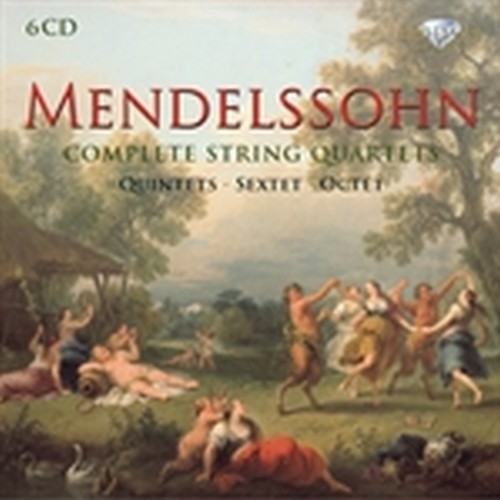 Integrale dei Quartetti per archi - Quintetti, Sestetto, Ottetto  MENDELSSOHN FELIX