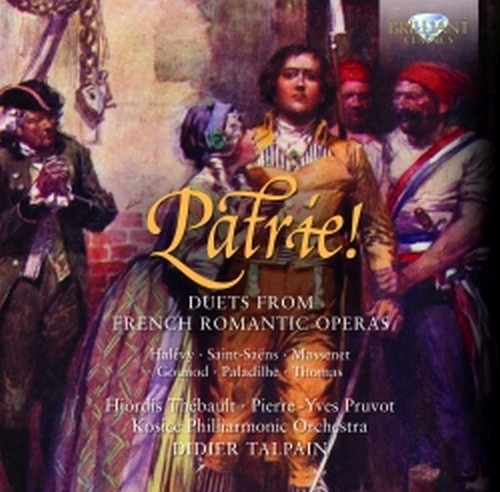 Patrie! - Duetti dall'Opera romantica francese  TALPAIN DIDIER Dir  