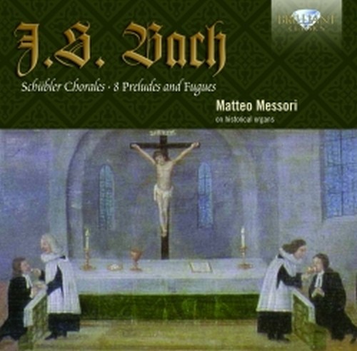 Corali Schübler, Preludi e Fughe  BACH JOHANN SEBASTIAN