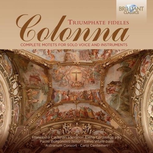 Triumphate Fideles - Integrale dei Mottetti per voce e strumenti  COLONNA GIOVANNI