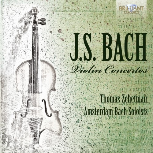 Concerti per violino BWV 1042, 1041, 1052, 1056  BACH JOHANN SEBASTIAN