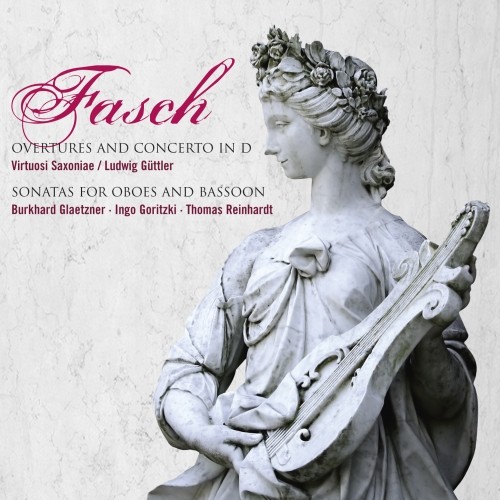 Ouvertures e Concerto in Re; Sonate per oboe e fagotto  FASCH JOHANN FRIEDRICH
