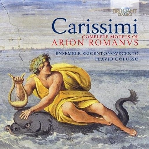 Mottetti da Arion Romanus  CARISSIMI GIACOMO
