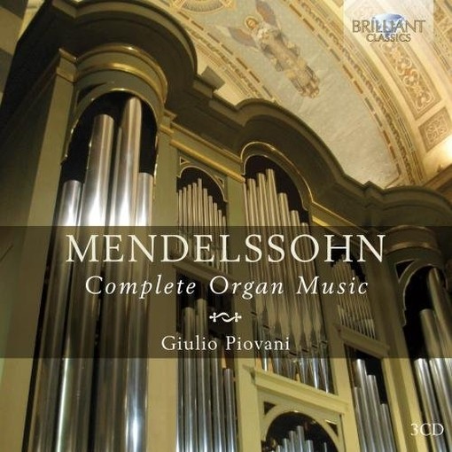 Opere per organo (integrale)  MENDELSSOHN FELIX