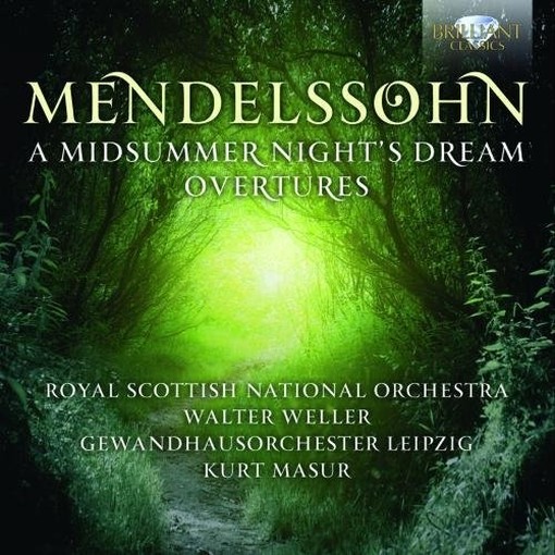Sogno di una notte di mezza estate e ouvertures  MENDELSSOHN FELIX