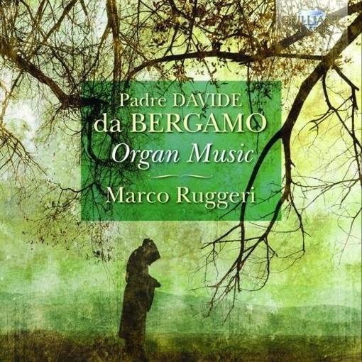 Opere per organo  PADRE DAVIDE DA BERGAMO