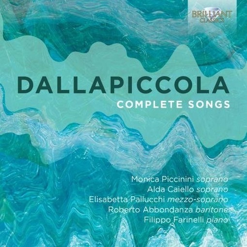 Liriche da camera (integrale) - Complete Songs  DALLAPICCOLA LUIGI
