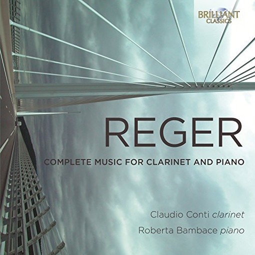 Opere per clarinetto e pianoforte (integrale)  REGER MAX