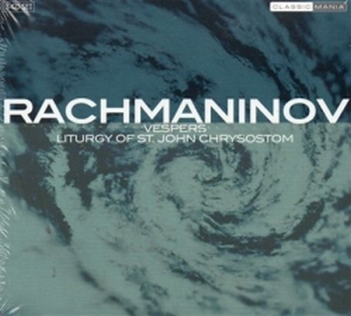 Vespri Op.37, Liturgia di San Giovanni Crisostomo  RACHMANINOV SERGEI