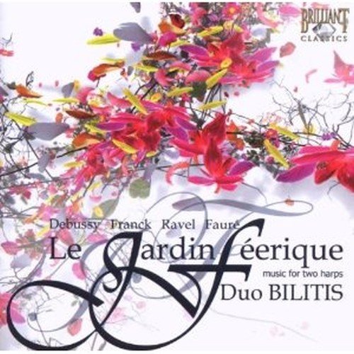 Le Jardin Féerique: Musica per 2 arpe  DUO BILITIS  