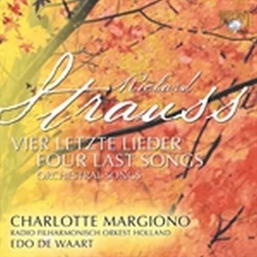 Vier Letzte Lieder - Four Last Songs - Orchestral Songs  STRAUSS RICHARD