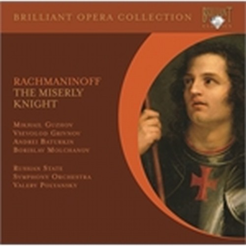 The Miserly Knight  RACHMANINOV SERGEI
