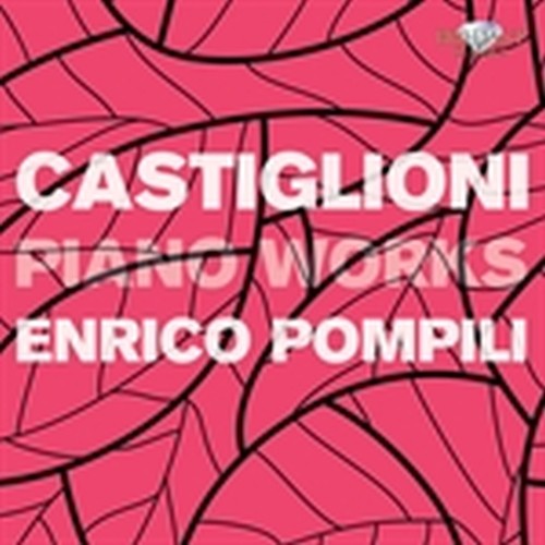 Opere per pianoforte  CASTIGLIONI NICCOLO'