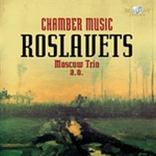 Musica da camera  ROSLAVETS NICOLAI