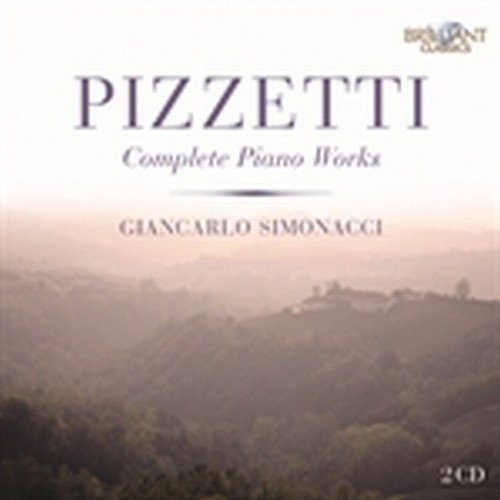 Opere per pianoforte (Integrale)  PIZZETTI ILDEBRANDO