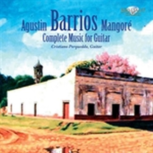 Integrale della musica per chitarra  BARRIOS AUGUSTÍN