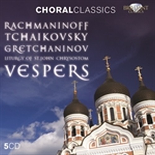 Vespri op.37, Liturgia di San Giovanni Crisostomo op.31  RACHMANINOV SERGEI