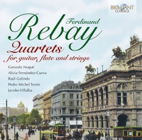 Quartetti per chitarra, flauto e archi  REBAY FERDINAND