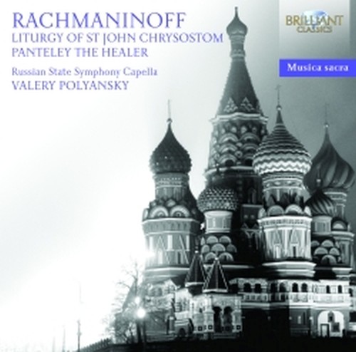 Liturgia di San Giovanni Crisostomo  RACHMANINOV SERGEI