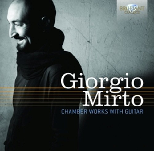 Opere da camera per chitarra  MIRTO GIORGIO