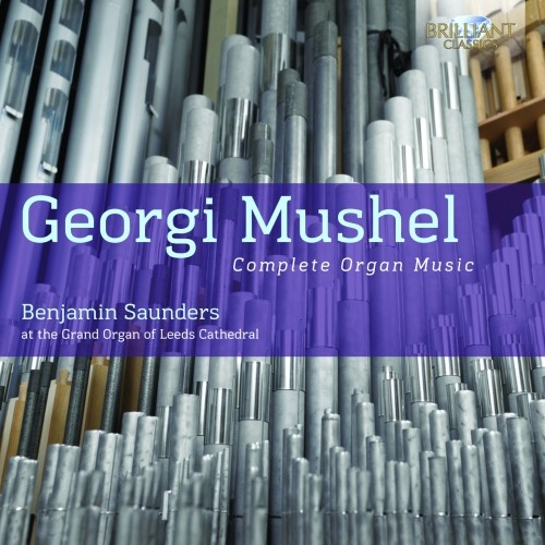 Opere per organo (integrale)  MUSHEL GEORGI