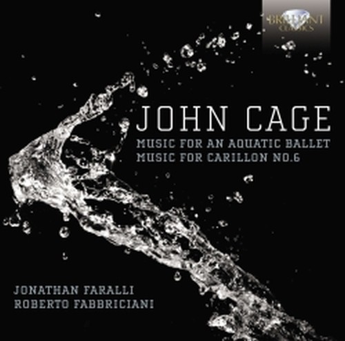 Music for Aquatic Ballet, Music for Carillon n.6  CAGE JOHN
