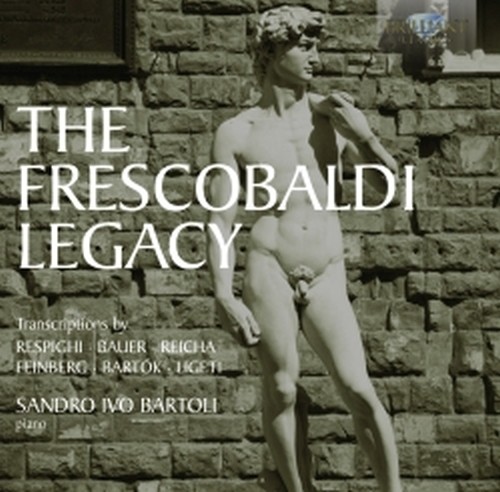 The Frescobaldi Legacy  BARTOLI SANDRO IVO  pf