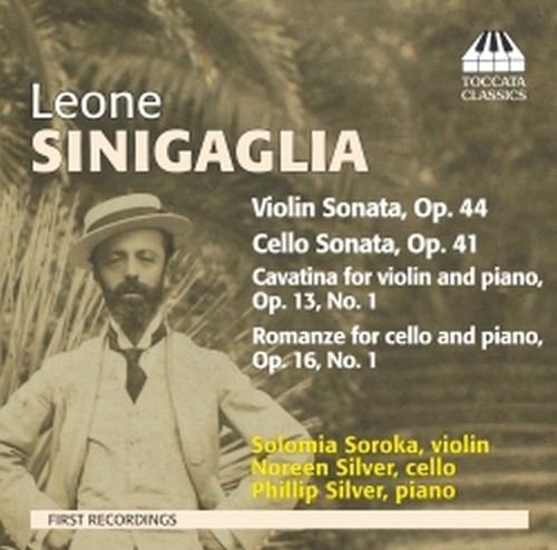 Sonata per violino op.44, Sonata per violoncello op.41, Romanza op.16 n.1  SINIGAGLIA LEONE