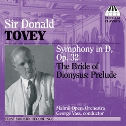 Sinfonia in Re op.32, The Bride of Dionysus  TOVEY DONALD