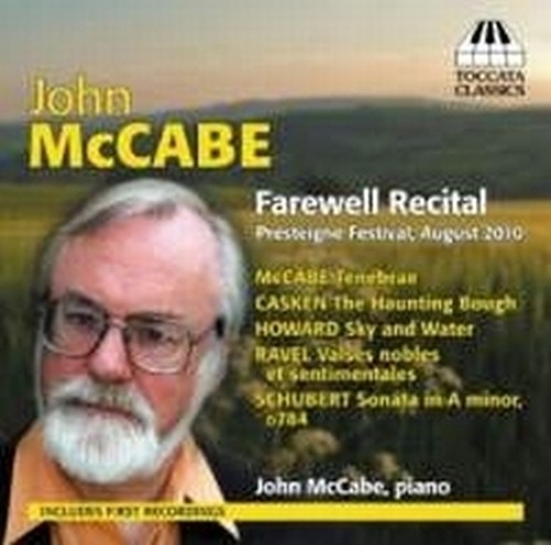 Farewell Recital - Presteigne Festival, Agosto 2010  McCABE JOHN  pf