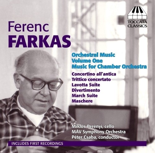 Musica per orchestra (integrale), Vol.1  FARKAS FERENC