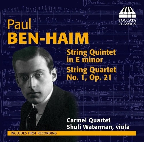 Quartetto per archi n.1 op.21, Quintetto in Re minore  BEN-HAIM PAUL