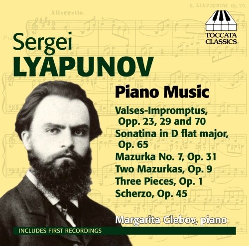 Opere per pianoforte: 3 Pezzi op.1, 2 Mazurche op.9  LYAPUNOV SERGEY MIKHAYLOVICH