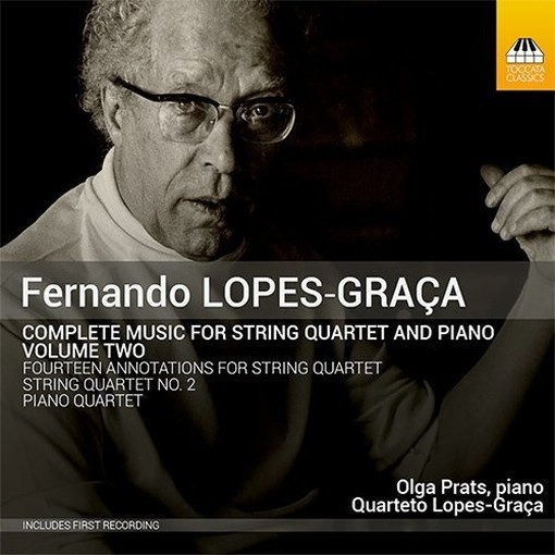 Opere per quartetto d'archi e pianoforte (integrale), Vol.1  LOPES-GRAÇA FERNANDO
