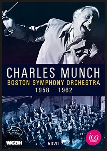 Charles Munch and The Boston Symphony Orchestra (1958-1962)  MUNCH CHARLES Dir  