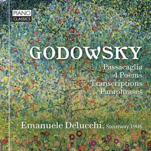 Passacaglia, 4 Poems, Trascrizioni e Parafrasi  GODOWSKY LEOPOLD