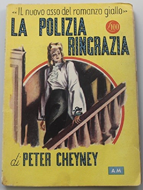 La polizia ringrazia. Prima edizione. Giallo Mondadori n. 25