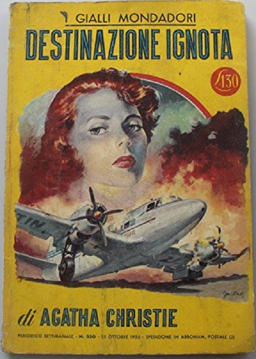 Destinazione ignota. Prima edizione. Giallo Mondadori n. 350