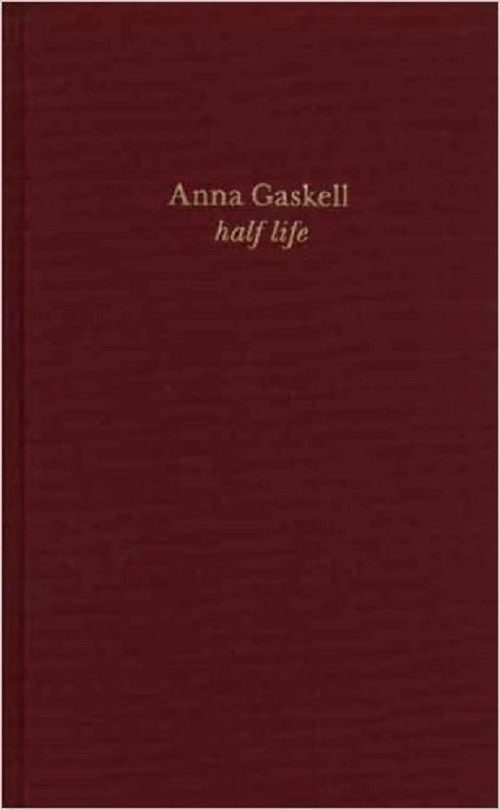 Anna Gaskell: Half Life 