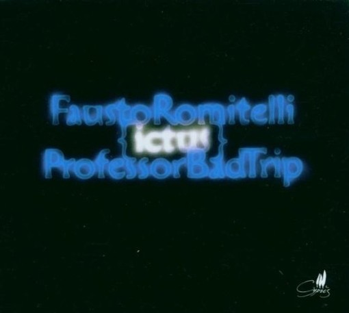 Professor bad trip  ROMITELLI FAUSTO