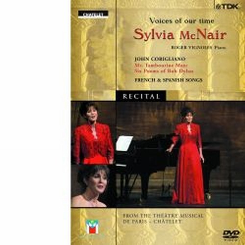 Voices of our Time - Sylvia McNair - John Corigliano & French and Spanish Songs  McNAIR SYLVIA